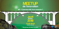 Meetup5 de l'innovation: Cybersécurité, tous menacés?. Le jeudi 29 novembre 2018 à Chalon-sur-Saône. Saone-et-Loire.  17H30